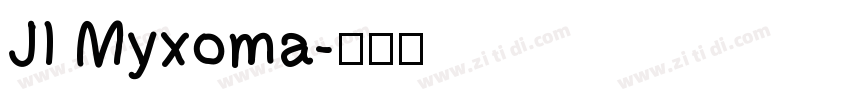 JI Myxoma字体转换